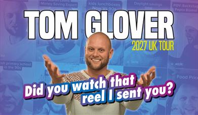 Tom Glover tour poster showing a beaming man against a collage of his viral clips. 