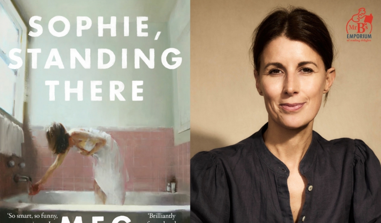 Author Meg Mason with her new book, Sophie, Standing There